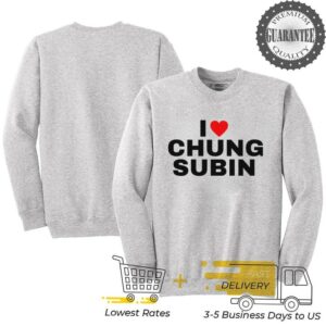 I love Chung Subin shirt