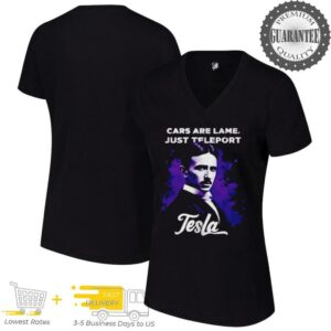 Car are lame just teleport Tesla shirt
