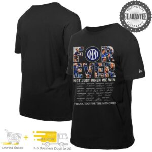 Inter Milan forever not just when we win signatures shirt