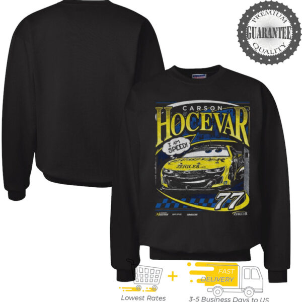 Carson Hocevar I am speed shirt