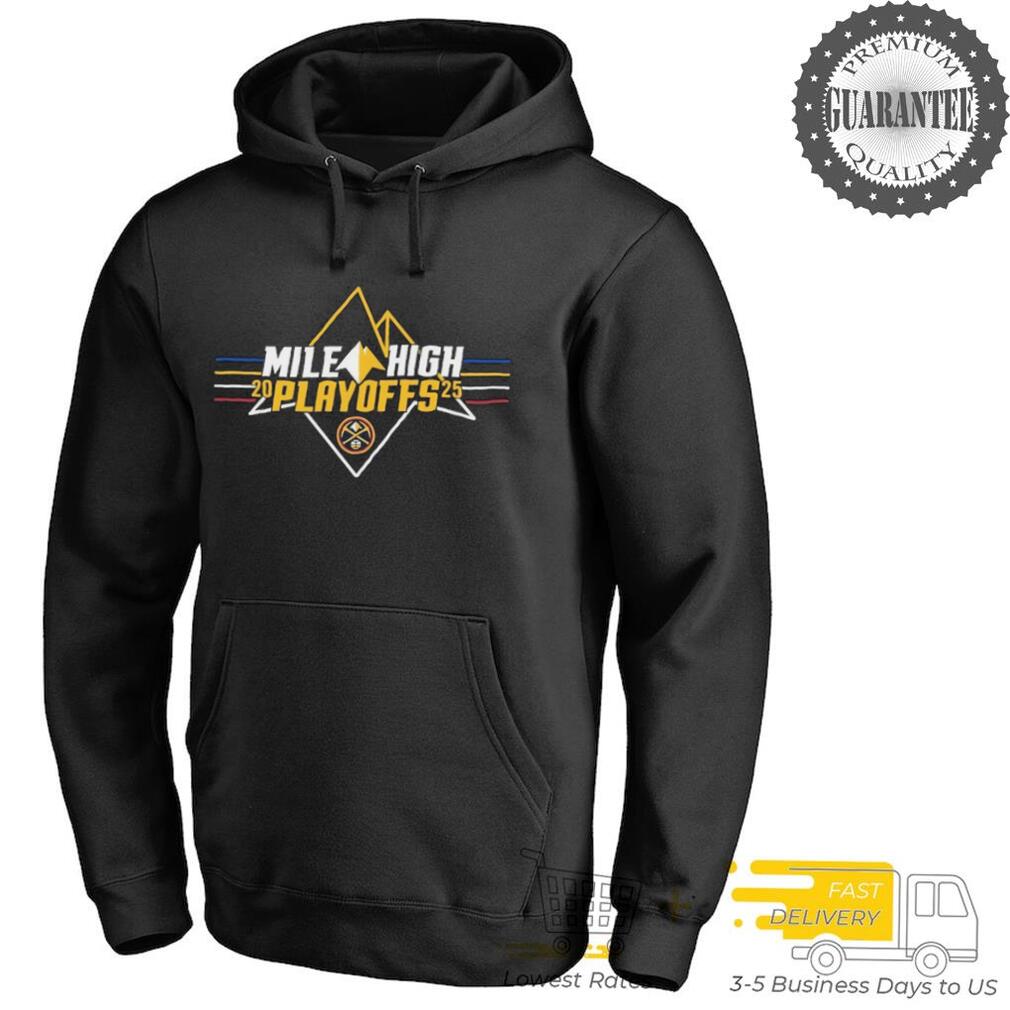 Denver Nuggets Mile High Playoffs Neon NBA 2025 T shirts Denver Nuggets Mile High Playoffs Neon NBA 2025 T shirts