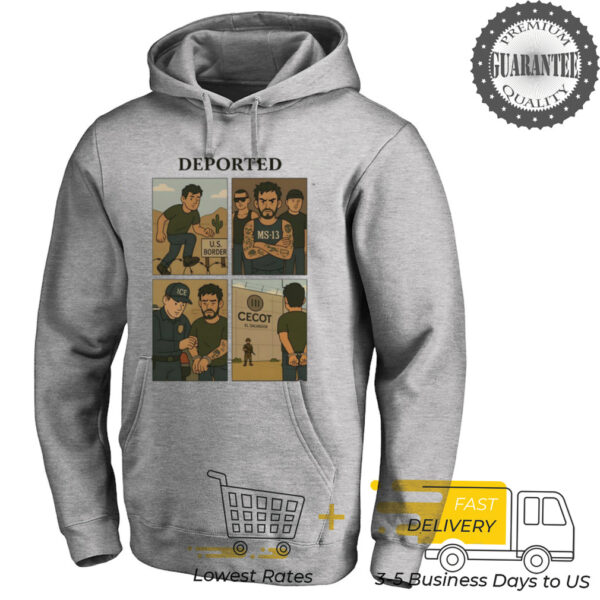 Deported Cecot El Salvador MS 13 shirt