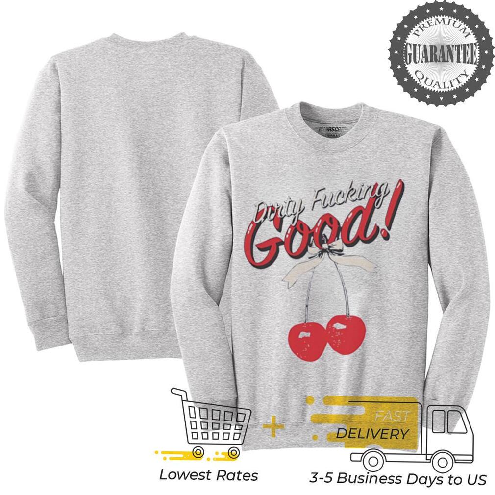 Lilybchapman Dirty Fucking Good shirt Lilybchapman Dirty Fucking Good shirt