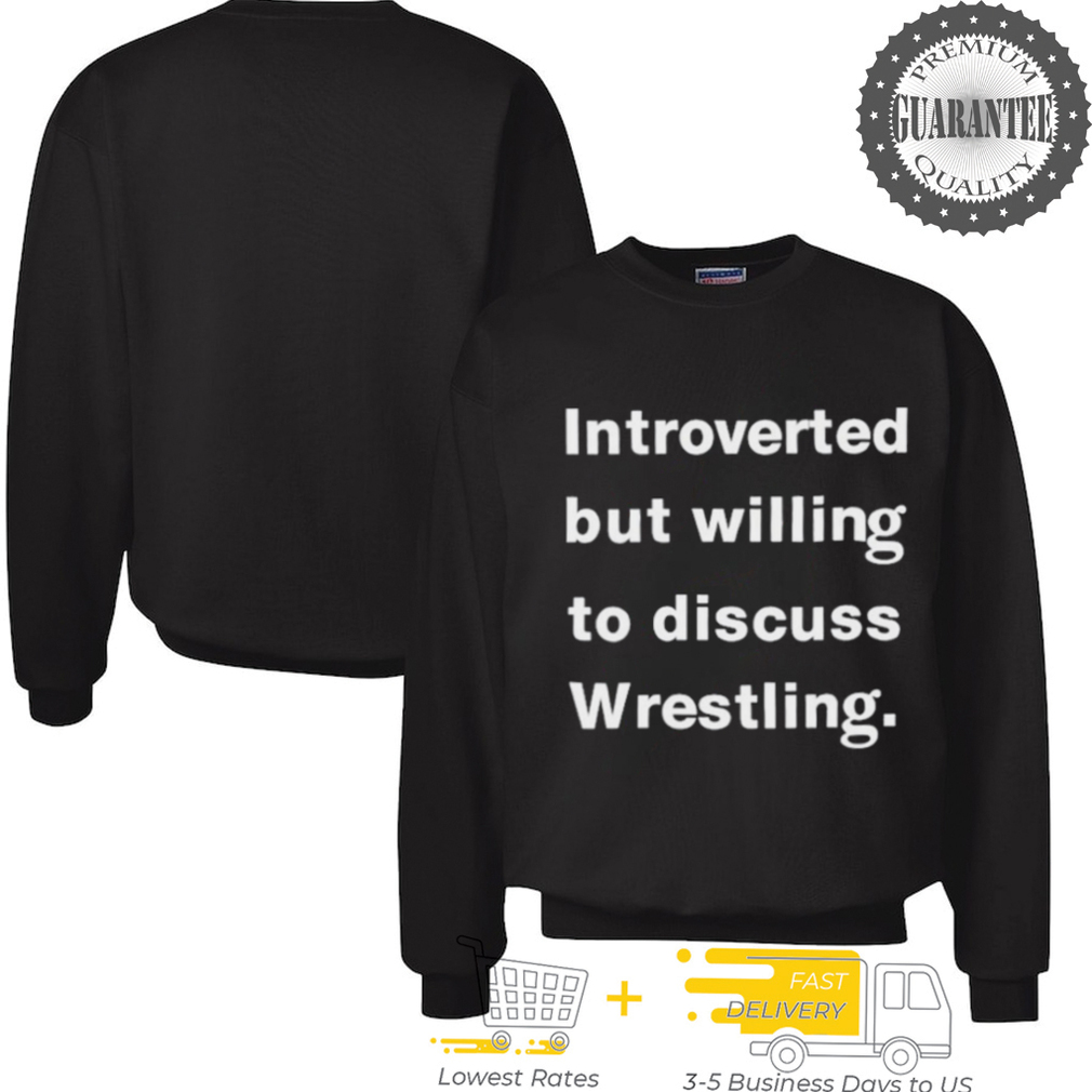 Liv Morgan Introverted But Willing To Discuss Wrestling T shirts Liv Morgan Introverted But Willing To Discuss Wrestling T shirts