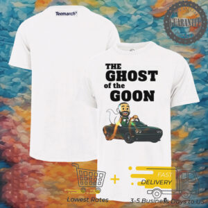 The Ghost Of The Goon shirt