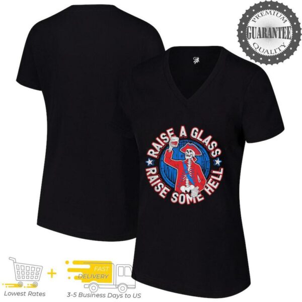 Raise a Glass Raise Some Hell shirt