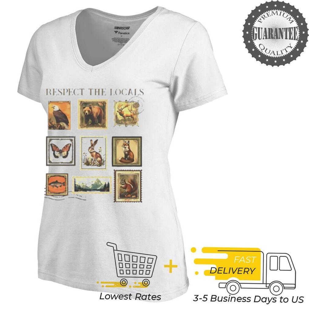 Respect The Local Wildlife T Shirt Respect The Local Wildlife T Shirt