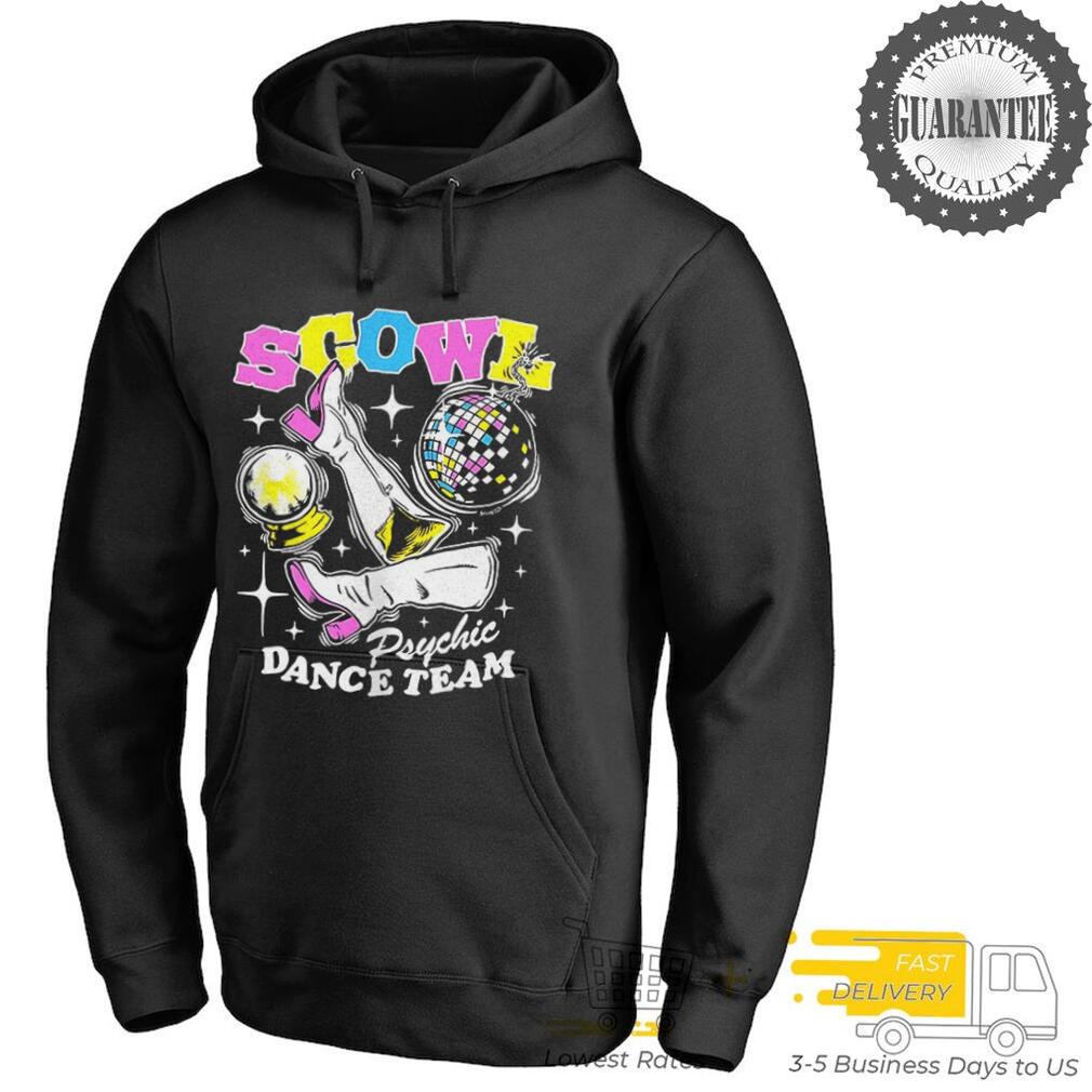 Scowl Psychic Dance Team shirt Scowl Psychic Dance Team shirt