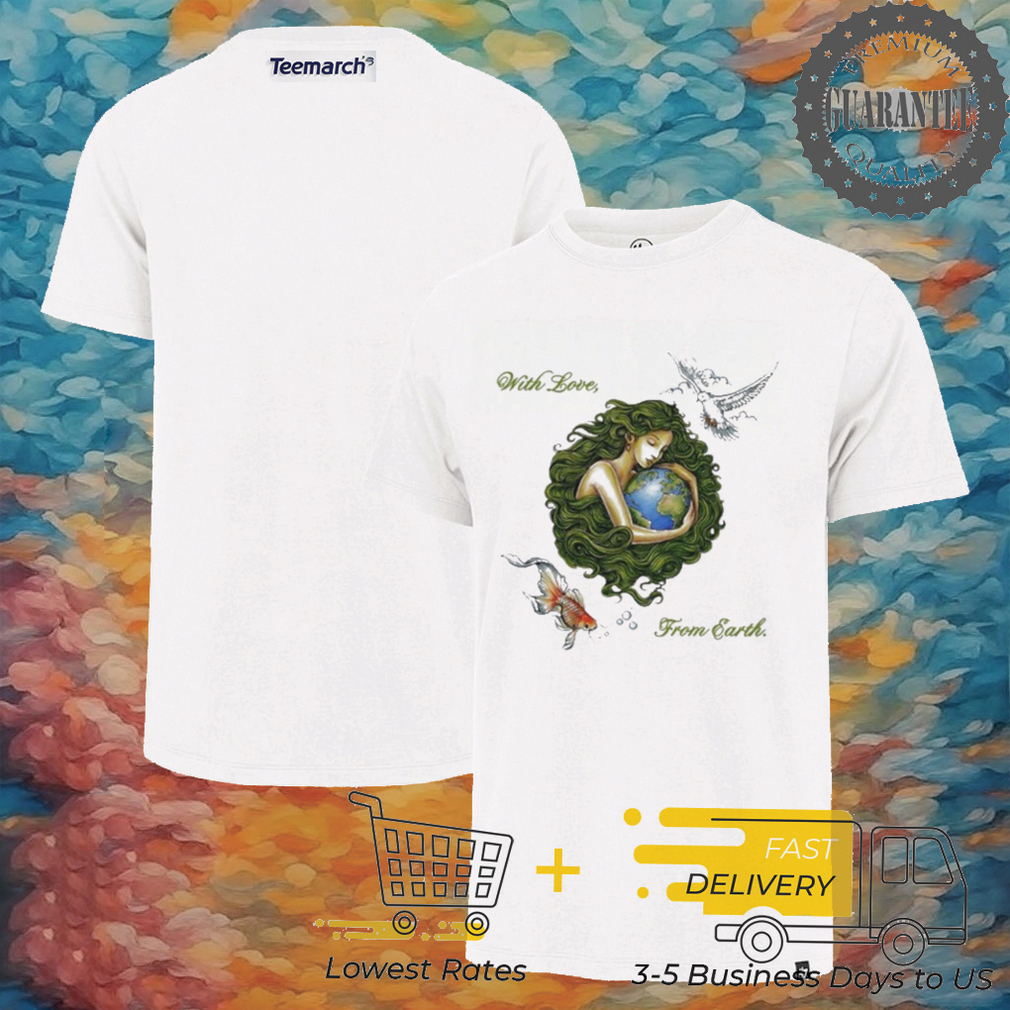 Texas Trees Foundation With Love From Earth T shirts Texas Trees Foundation With Love From Earth T shirts