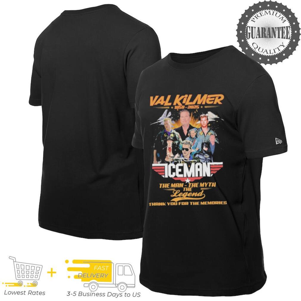 Val Kilmer Top Gun 1959 2025 IceMan The Man The Myth The Legend Thank You For The Memories T shirts Val Kilmer Top Gun 1959 2025 IceMan The Man The Myth The Legend Thank You For The Memories T shirts