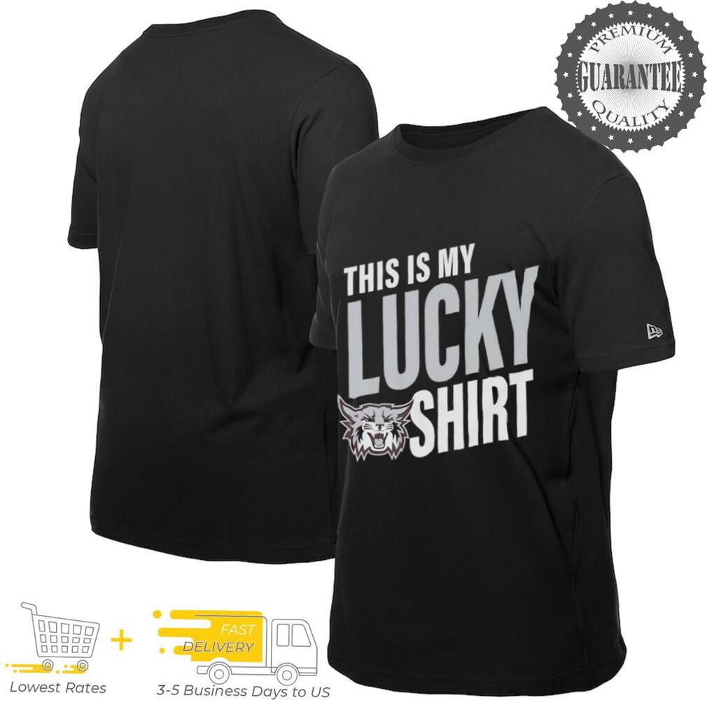 Weber State Wildcats this is my lucky shirt Weber State Wildcats this is my lucky shirt