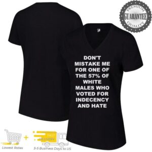 Don’t mistake me for one of the 57% of white males shirt