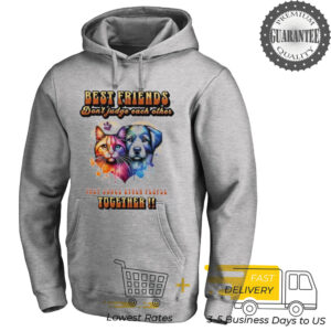 Dog and cat best friends don’t judge each other they judge other people together shirt
